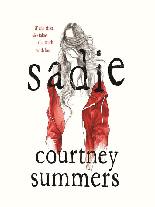Title details for Sadie by Courtney Summers - Wait list
